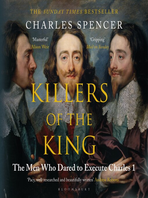 Title details for Killers of the King by Charles Spencer - Available